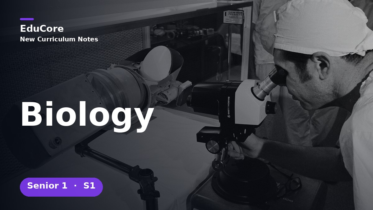 S1 Biology — New Curriculum Notes