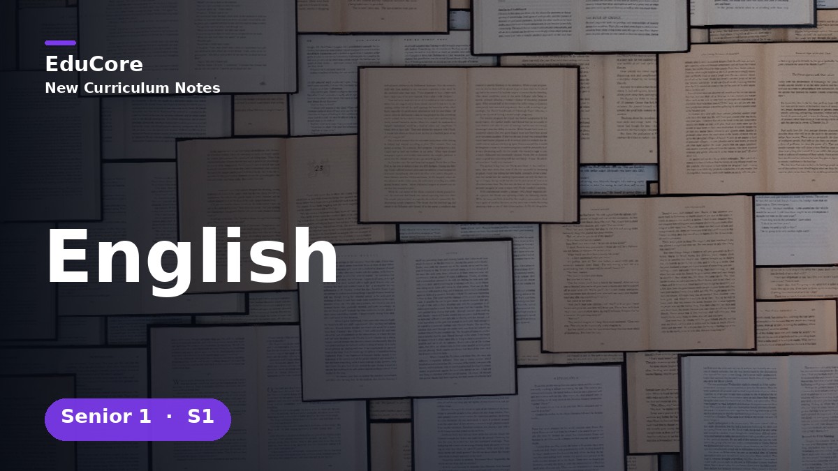 S1 English — New Curriculum Notes
